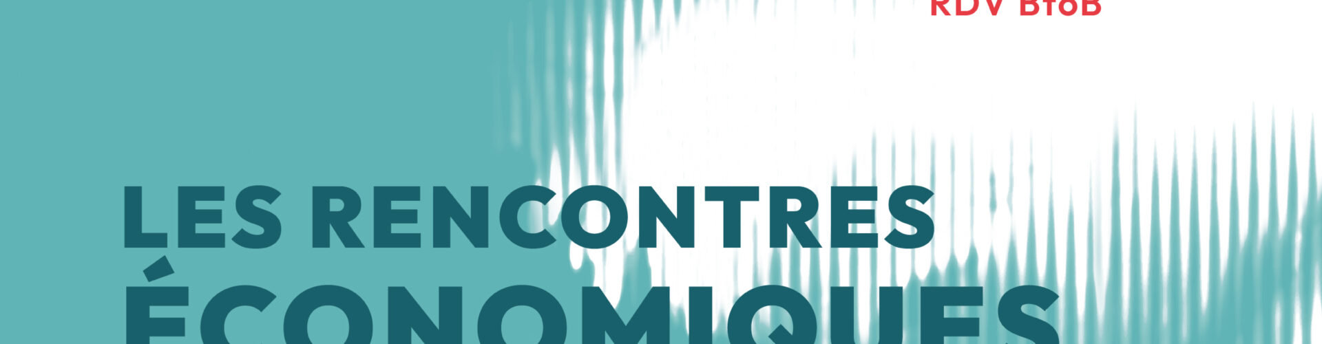 Les rencontres économiques Blue Valley 2026