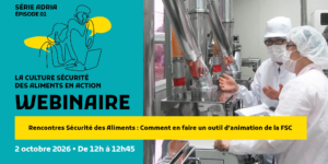 webinaire adria culture securite des aliments episode 1